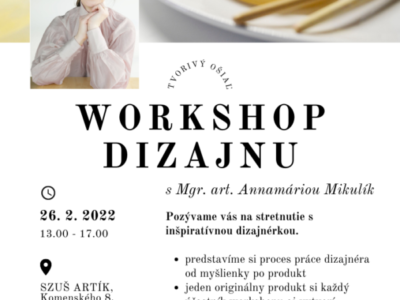 workshop DIZAJNU 26. februára 2022 – realizované