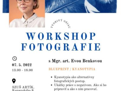workshop FOTOGRAFIE 7. mája 2022